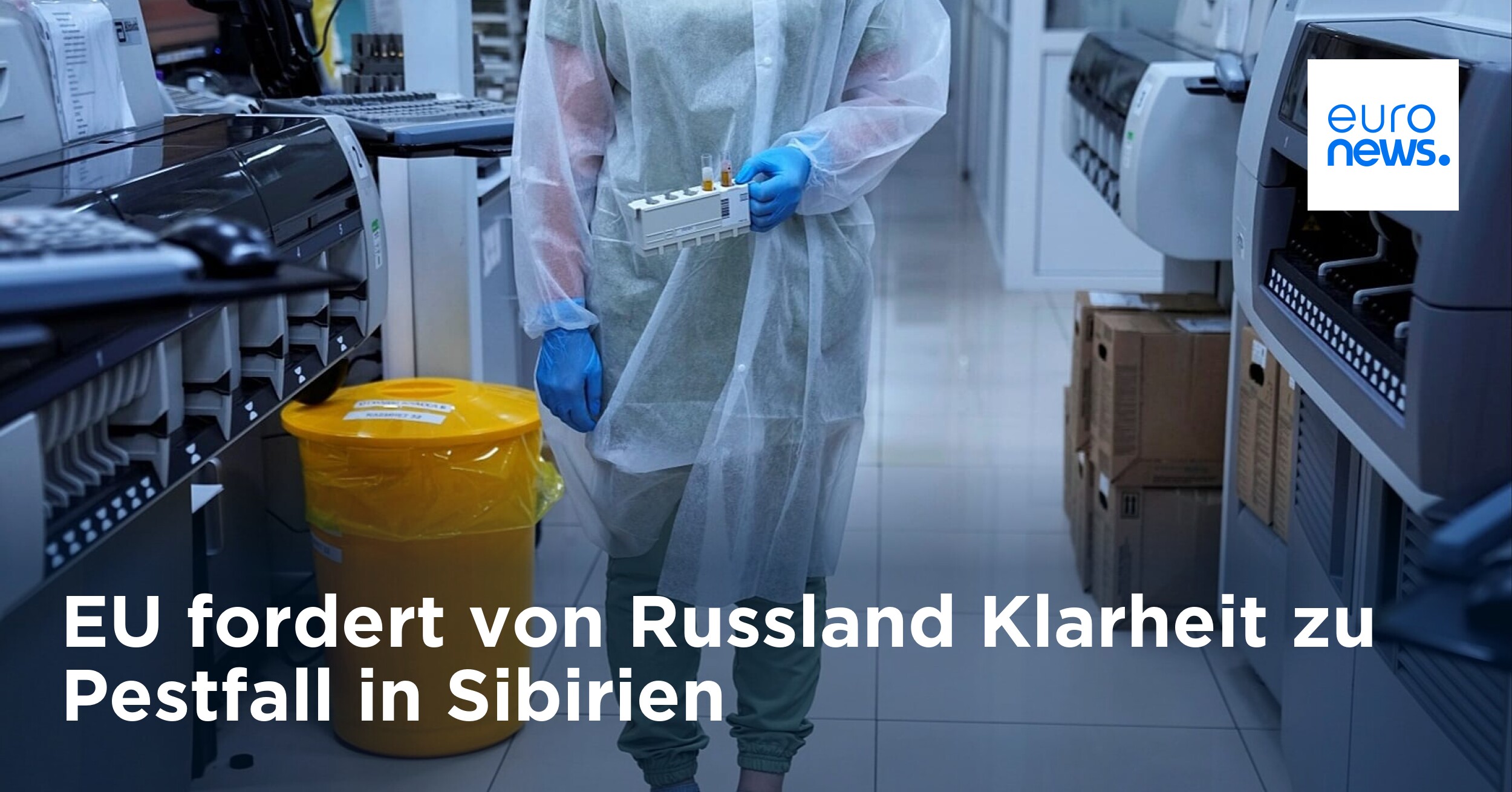 EU fordert von Russland Klarheit zu Pestfall in Sibirien