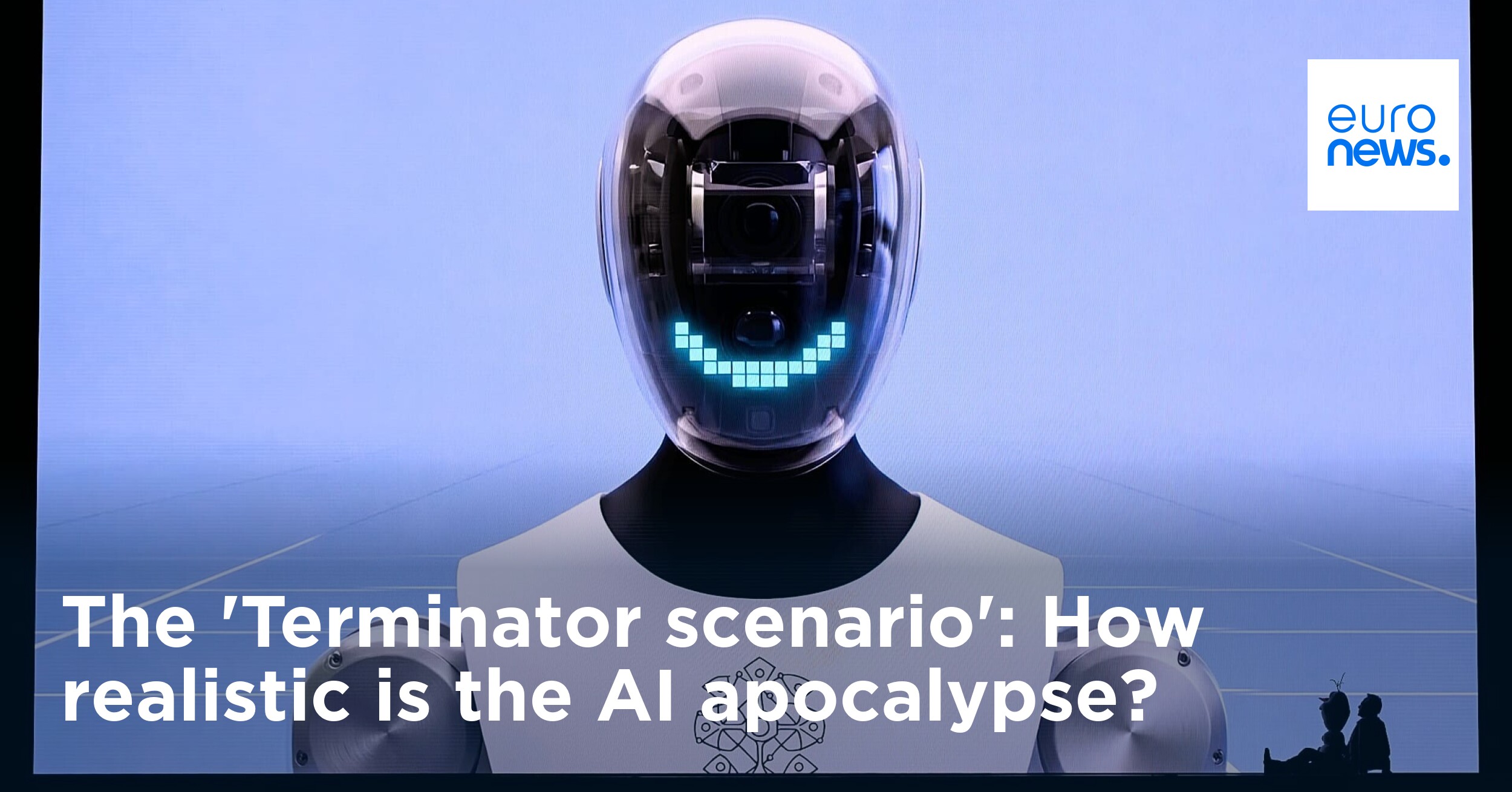 The 'Terminator scenario': How realistic is the AI apocalypse?